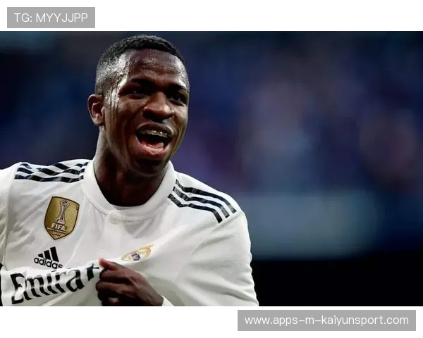 皇马内部紧张！维尼修斯状态急需找回