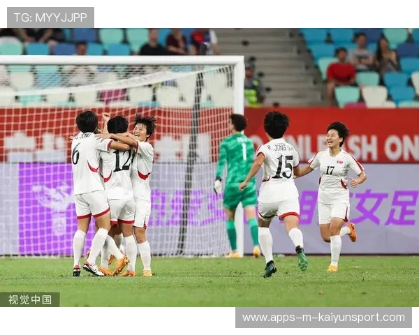 朝鲜女足卫冕之路坚定，2-0轻取巴西晋级决赛，朝鲜女足球